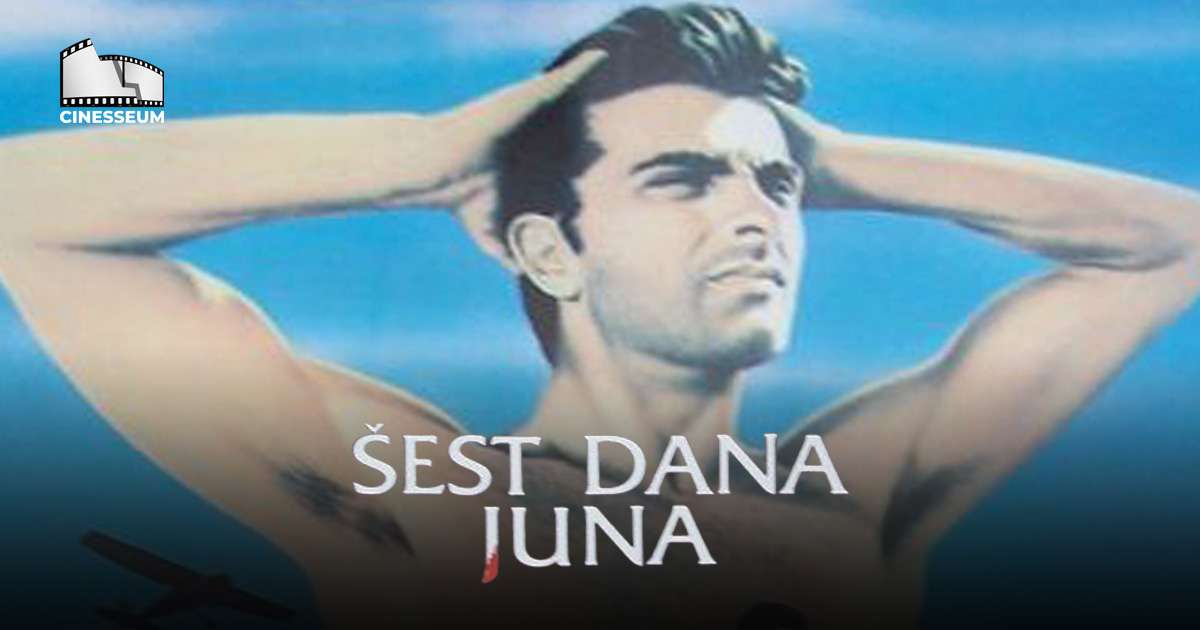 Six days of June Cinesseum